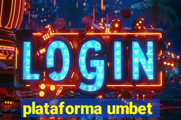 plataforma umbet